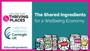 The Shared Ingredients for a Wellbeing Economy